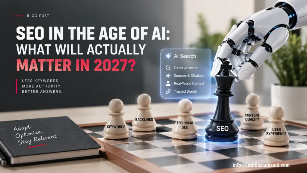 SEO in the age of AI : What will actually matter in 2027